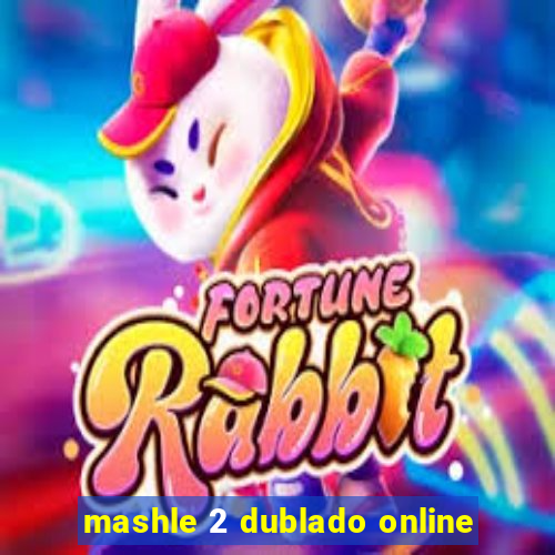 mashle 2 dublado online